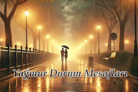 Yağmurla İlgili En Romantik Durum Mesajları – Duygusal ve Etkileyici Sözler